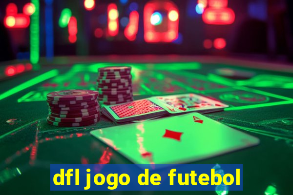 dfl jogo de futebol
